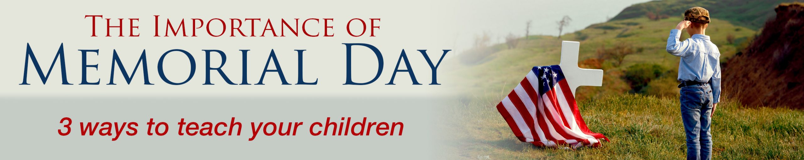 Importance of Memorial Day