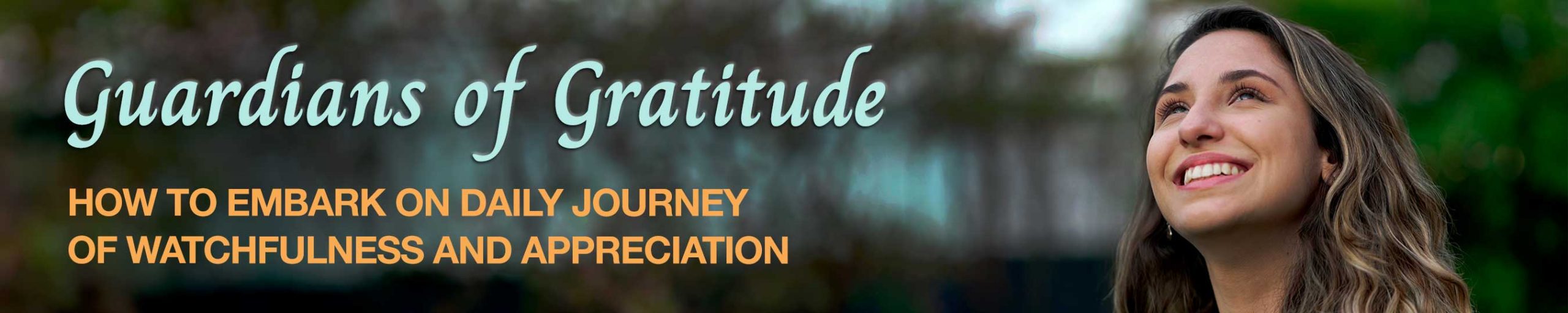 Guardians of Gratitude