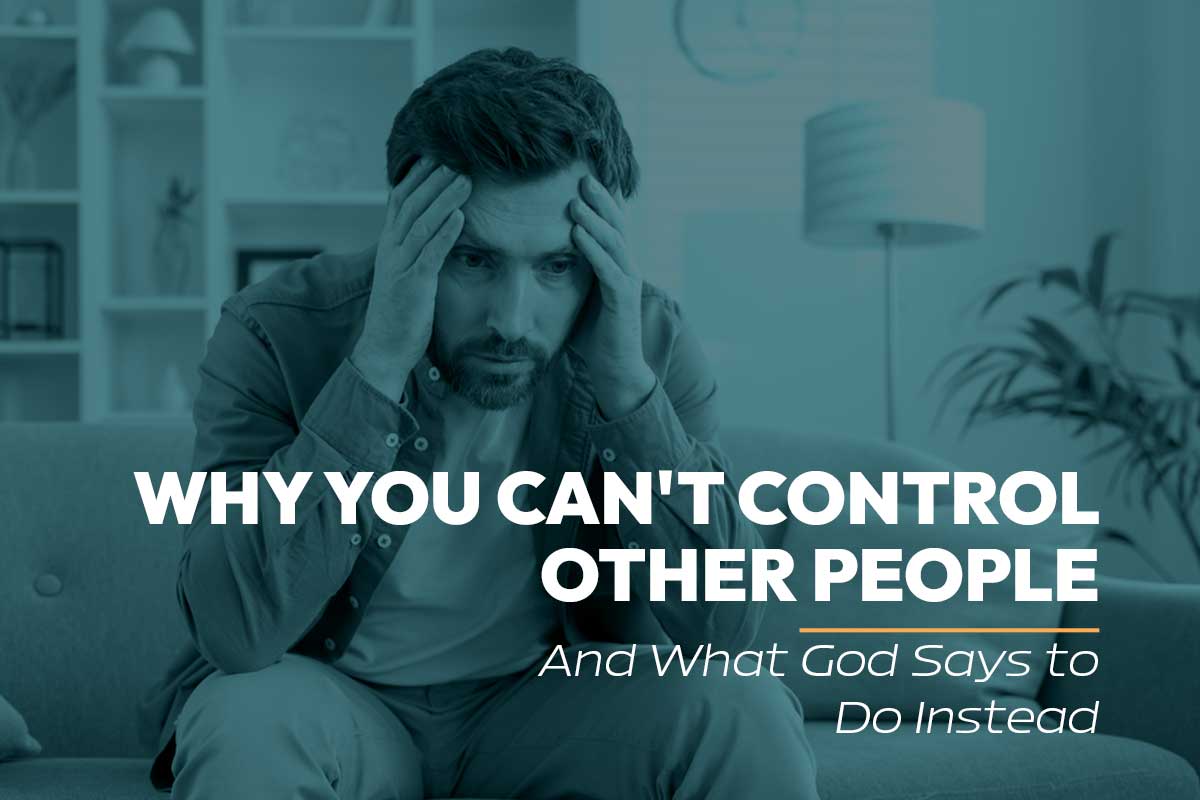 Why You Can't Control Other People